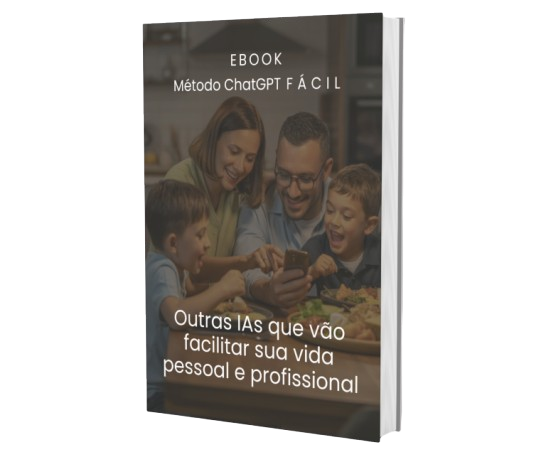E-book bônus: Outras IAs que vão facilitar sua vida pessoal e profissional - guia completo de inteligência artificial